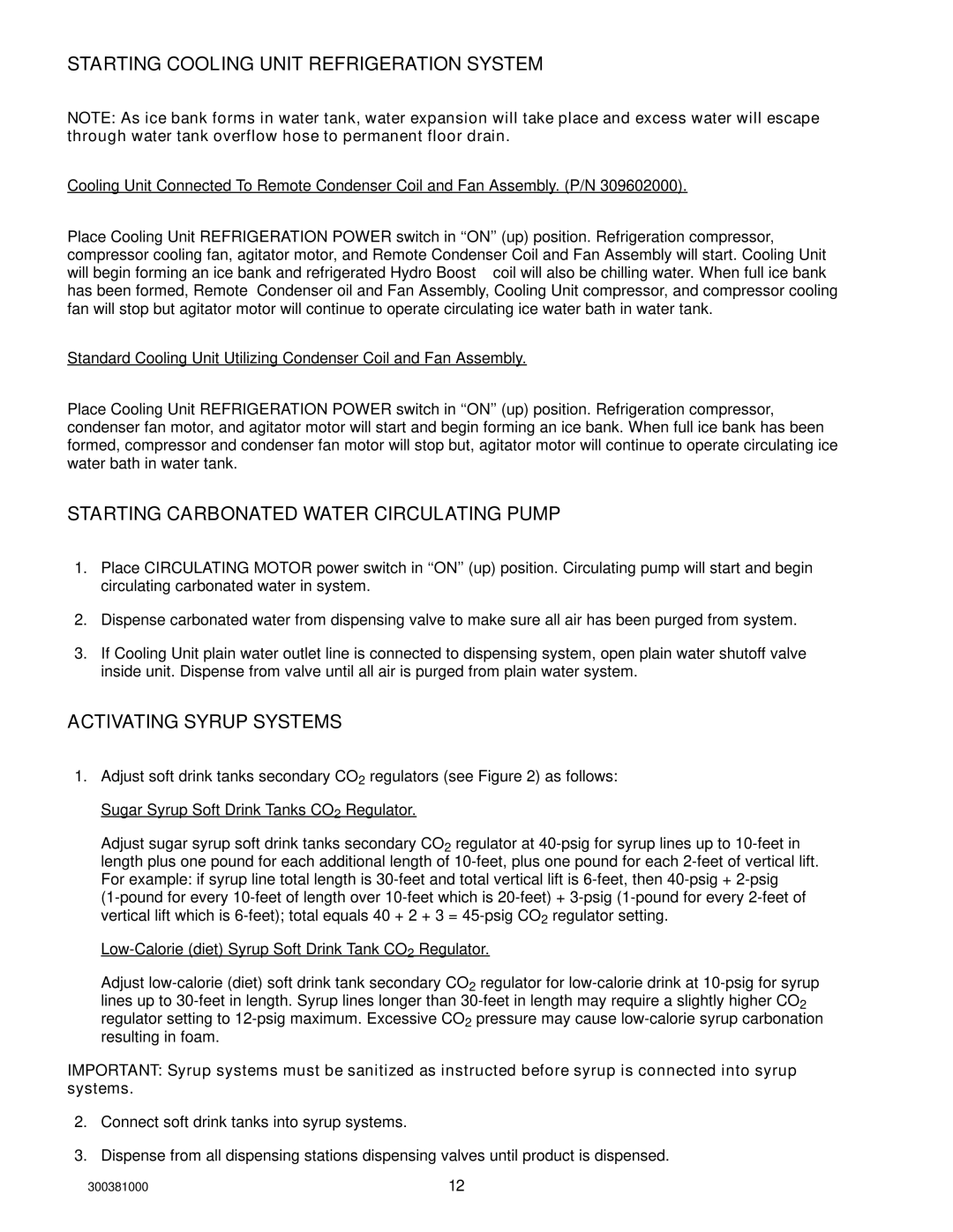 Cornelius 000, 10 installation manual Starting Cooling Unit Refrigeration System, Starting Carbonated Water Circulating Pump 