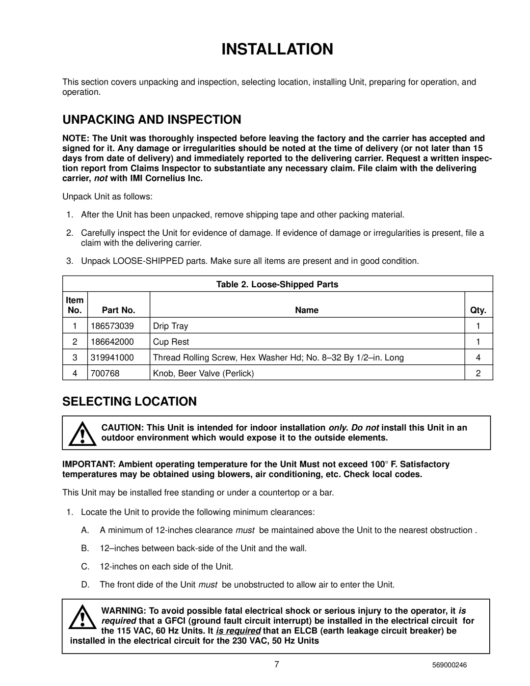 Cornelius 1550 installation manual Installation, Unpacking and Inspection, Selecting Location 