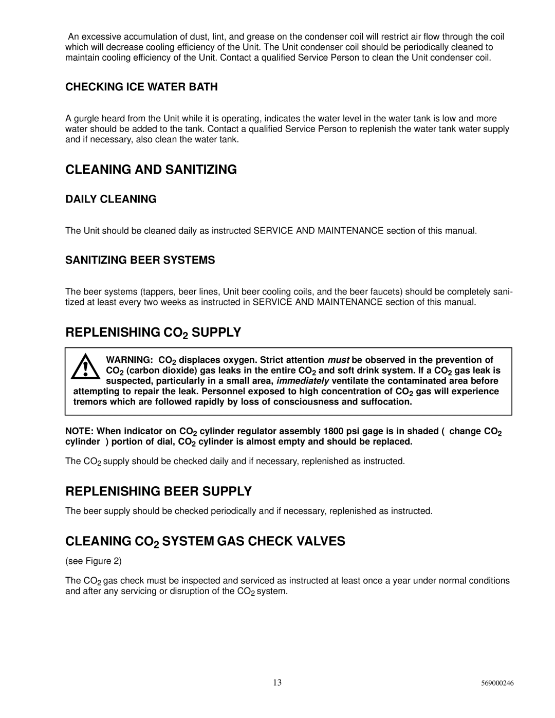 Cornelius 1550 installation manual Cleaning and Sanitizing, Replenishing CO2 Supply, Replenishing Beer Supply 