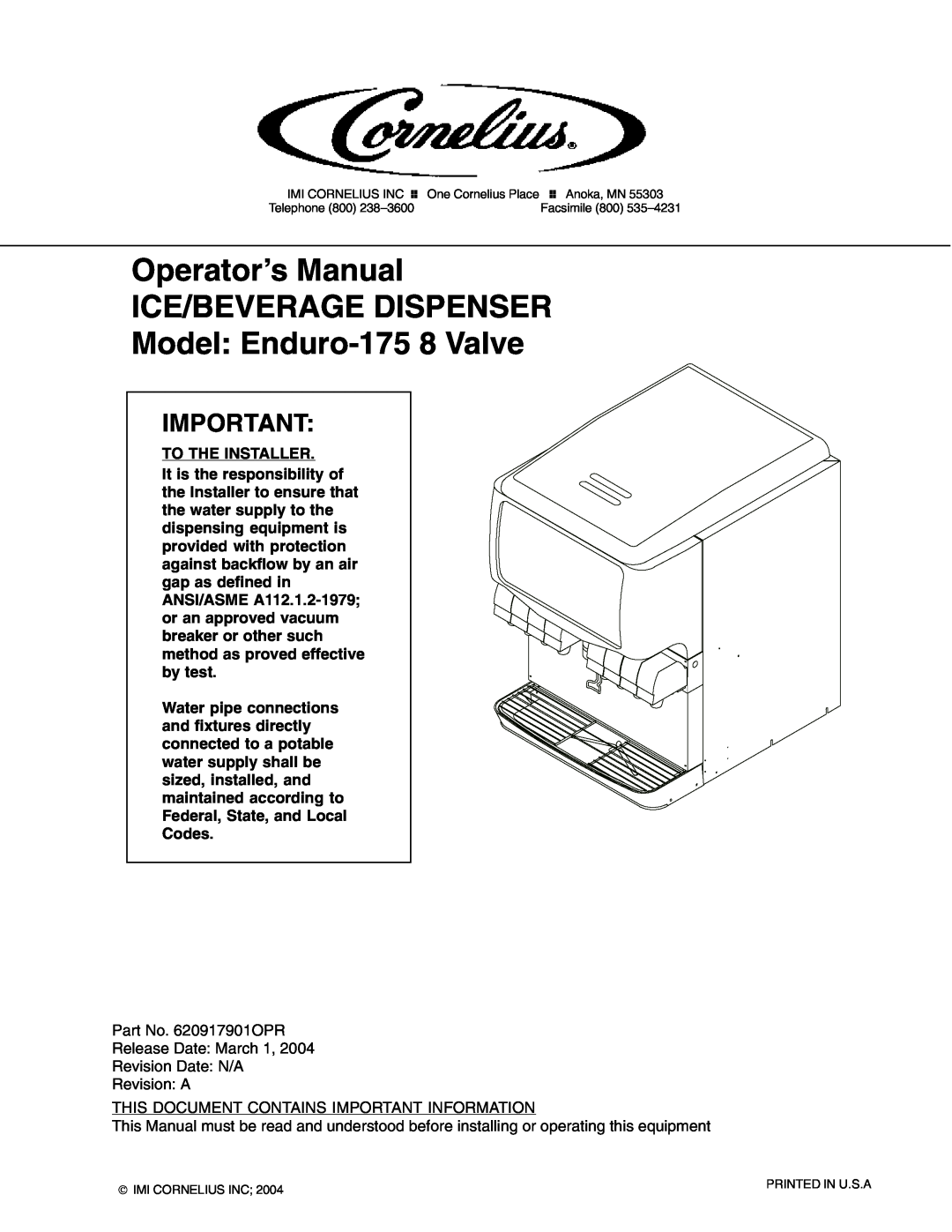 Cornelius 175 8 Valve manual Operator’s Manual ICE/BEVERAGE DISPENSER, Model Enduro-1758 Valve 