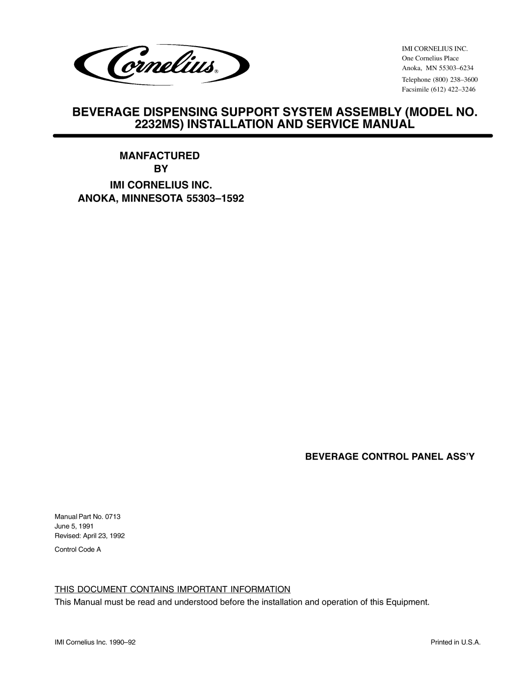 Cornelius 2232MS service manual Manfactured IMI Cornelius INC ANOKA, Minnesota 