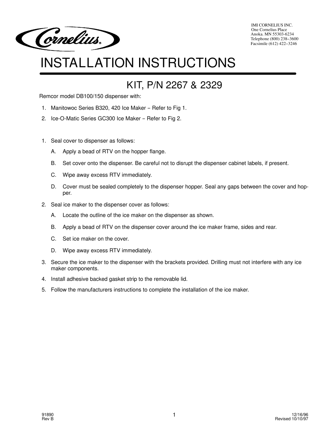 Cornelius installation instructions Installation Instructions, KIT, P/N 2267 