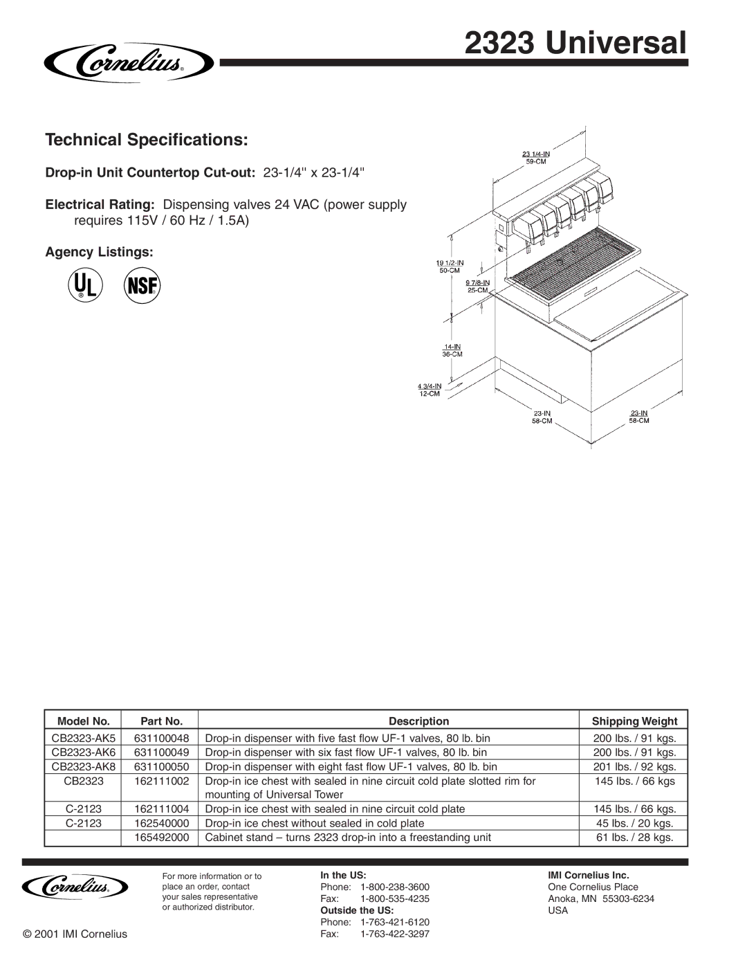 Cornelius 2323 Universal manual Nsf, Technical Specifications, Model No Description Shipping Weight 