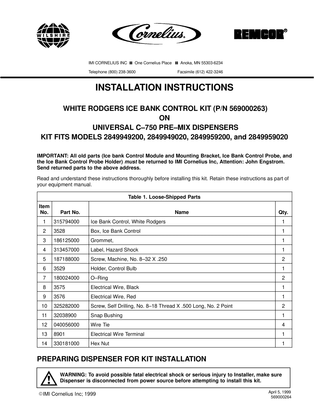 Cornelius 2849949200 installation instructions Installation Instructions, Preparing Dispenser for KIT Installation 