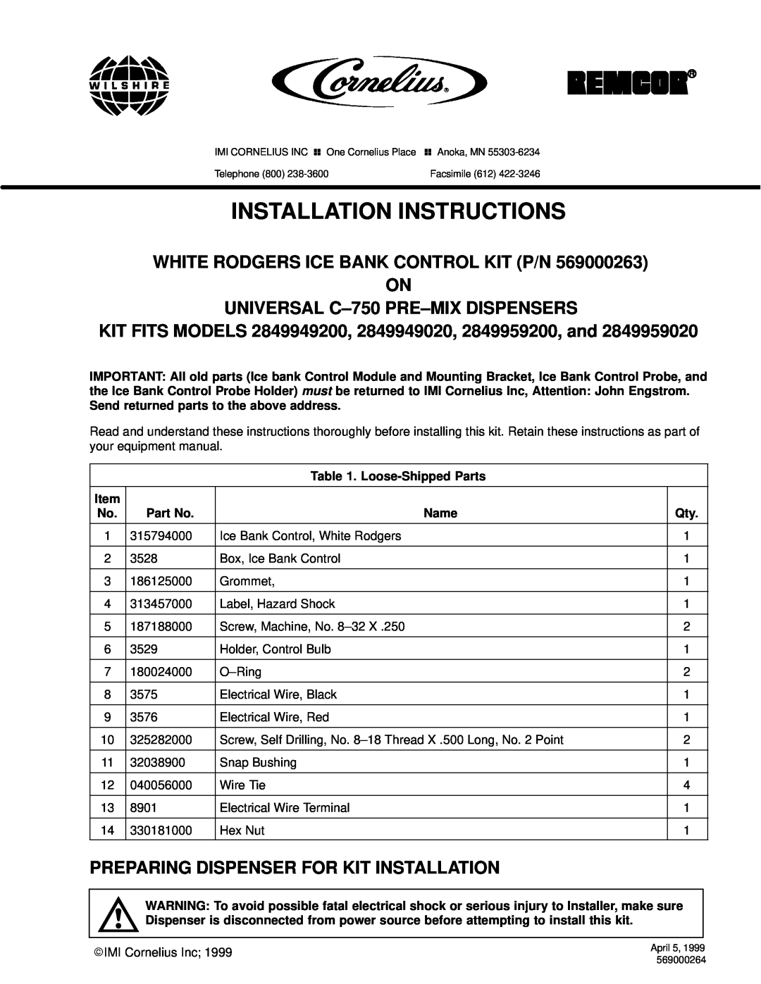 Cornelius 2849949200 installation instructions White Rodgers Ice Bank Control Kit P/N On, Installation Instructions 