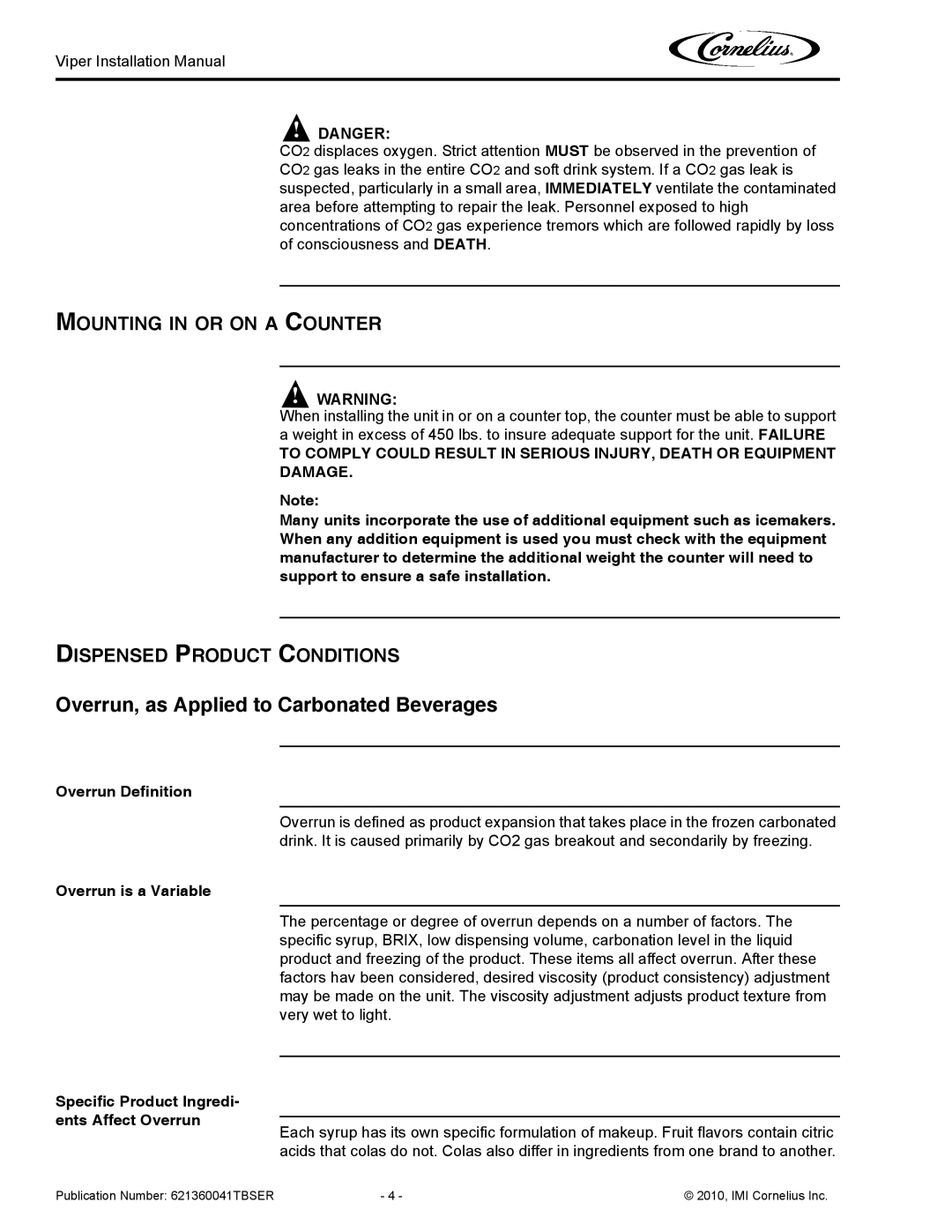 Cornelius 3 Overrun, as Applied to Carbonated Beverages, Mounting in or on a Counter, Dispensed Product Conditions 