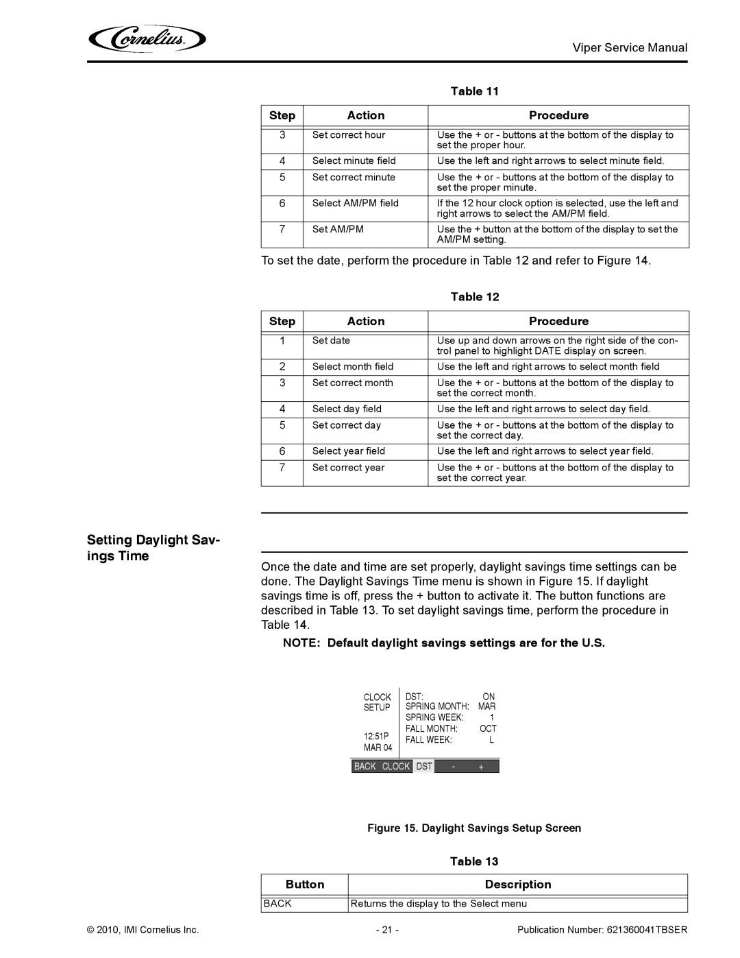 Cornelius 3 service manual Setting Daylight Sav- ings Time, Step Action Procedure 