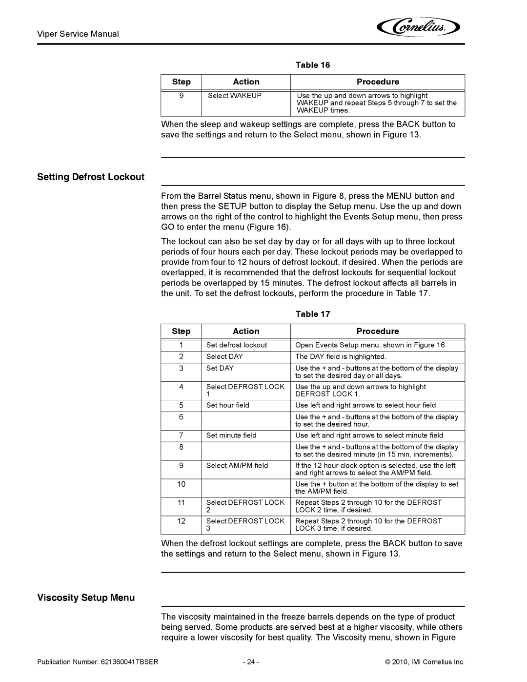 Cornelius 3 service manual Setting Defrost Lockout, Viscosity Setup Menu 