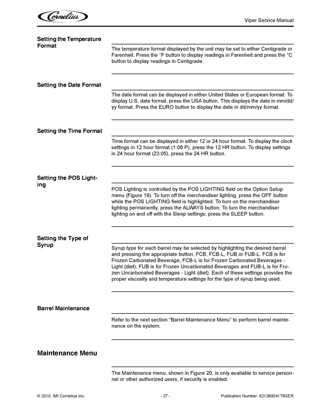 Cornelius 3 Maintenance Menu, Setting the Temperature Format Setting the Date Format, Setting the Type of Syrup 