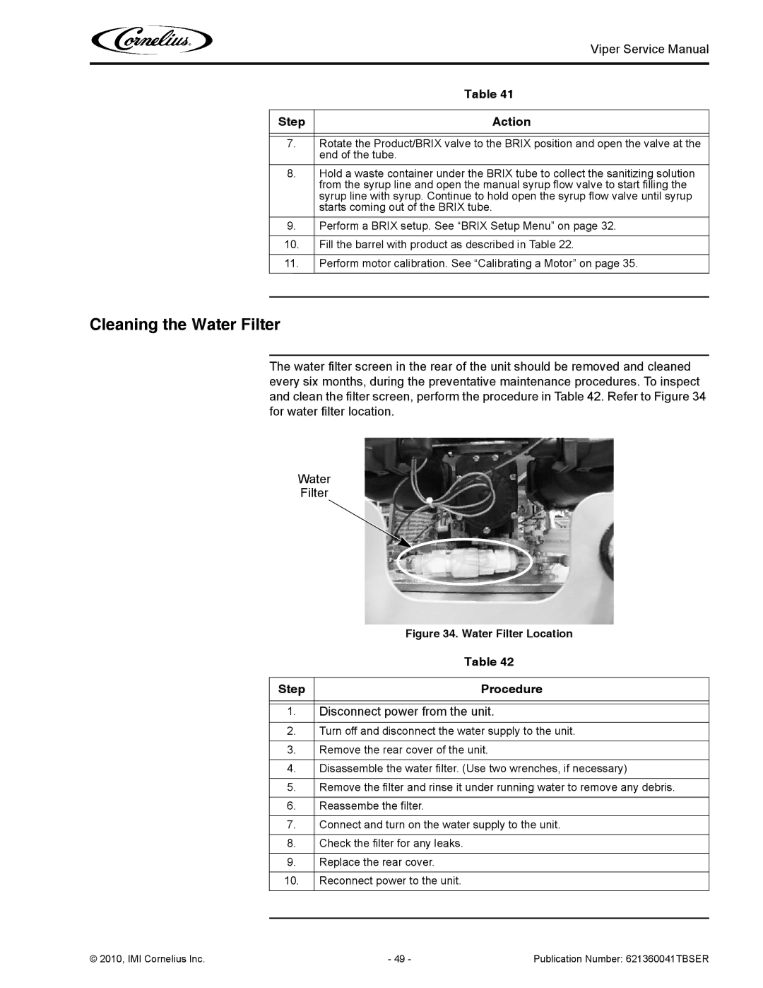 Cornelius 3 service manual Cleaning the Water Filter, Step Procedure 