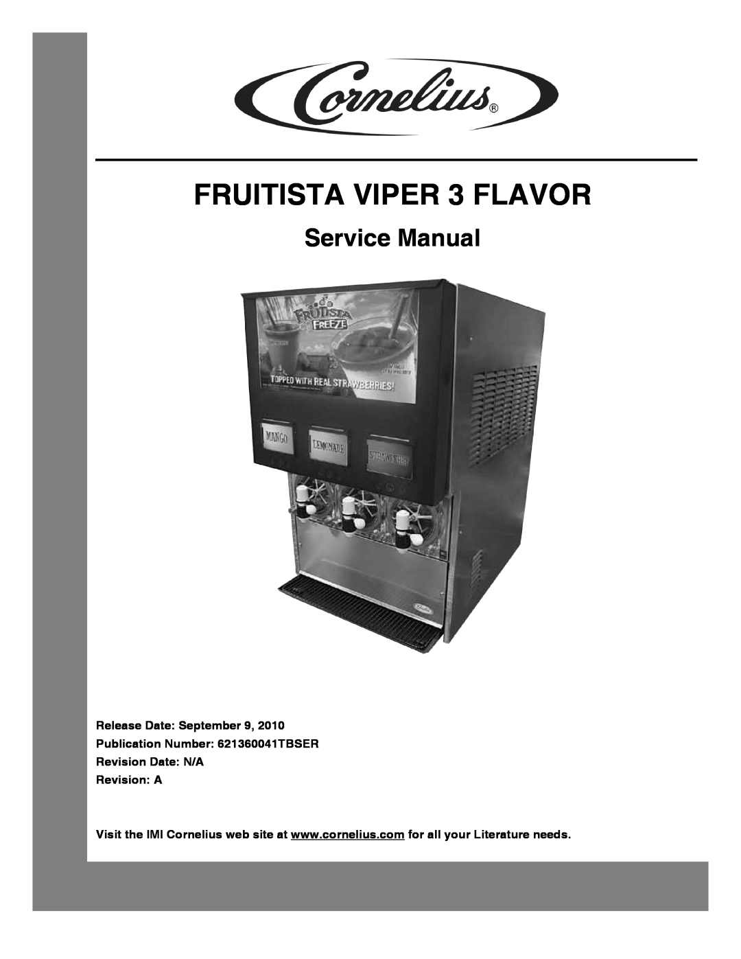 Cornelius service manual FRUITISTA VIPER 3 FLAVOR, Release Date September, Publication Number 621360041TBSER 