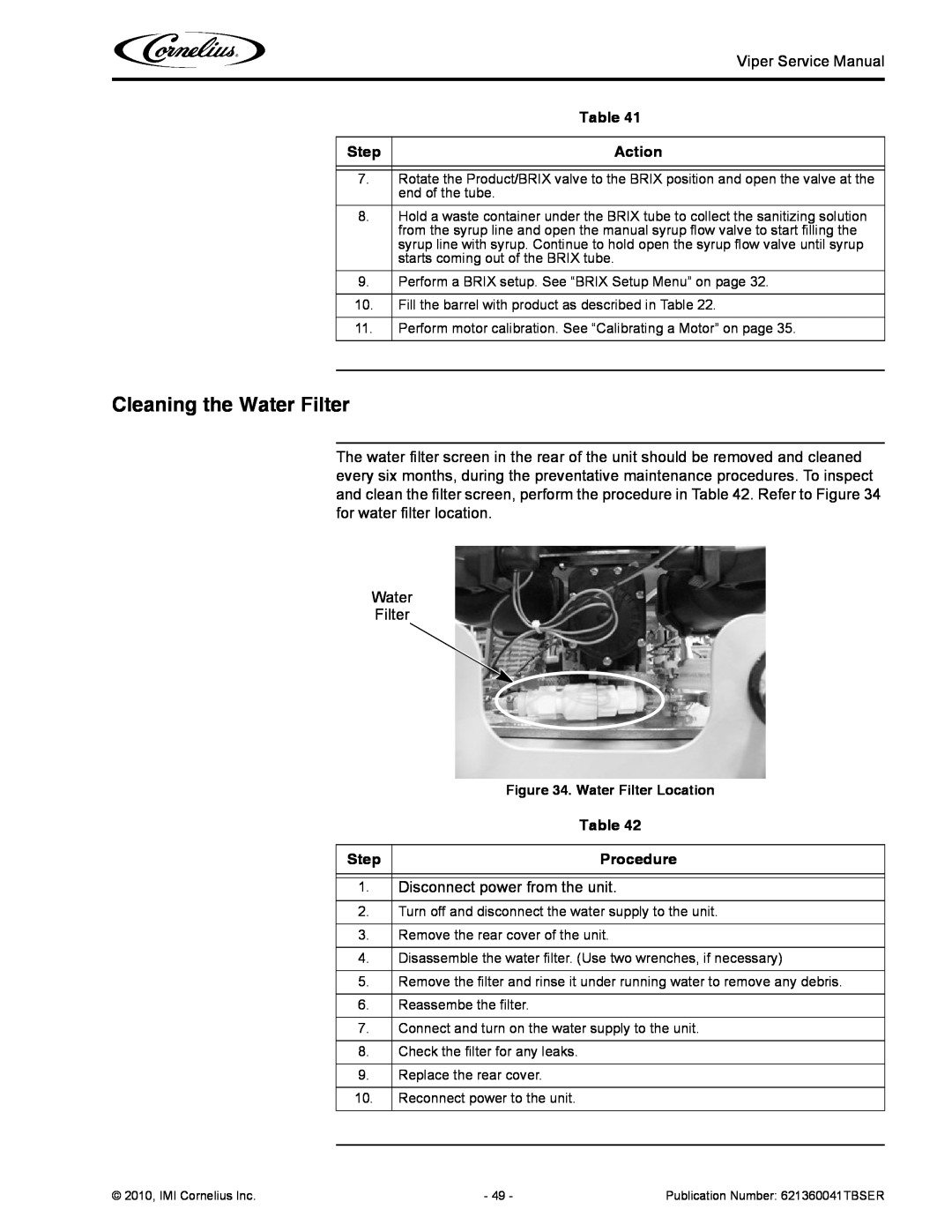 Cornelius 3 service manual Cleaning the Water Filter, Step, Action, Procedure, Water Filter Location 