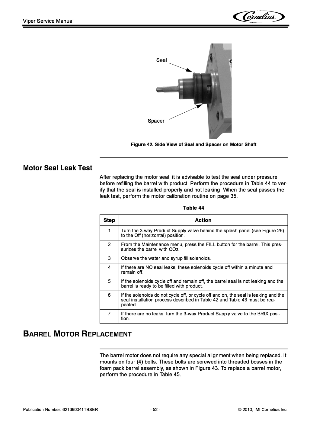 Cornelius 3 service manual Motor Seal Leak Test, Barrel Motor Replacement, Step, Action 