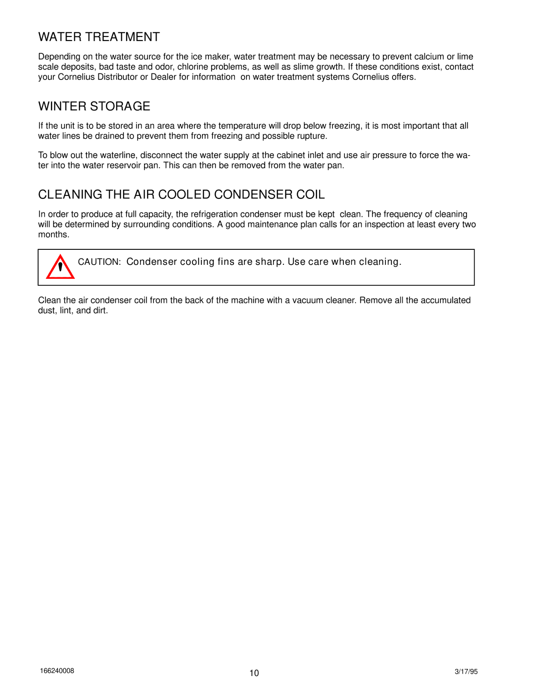 Cornelius 322 manual Water Treatment, Winter Storage, Cleaning the AIR Cooled Condenser Coil 