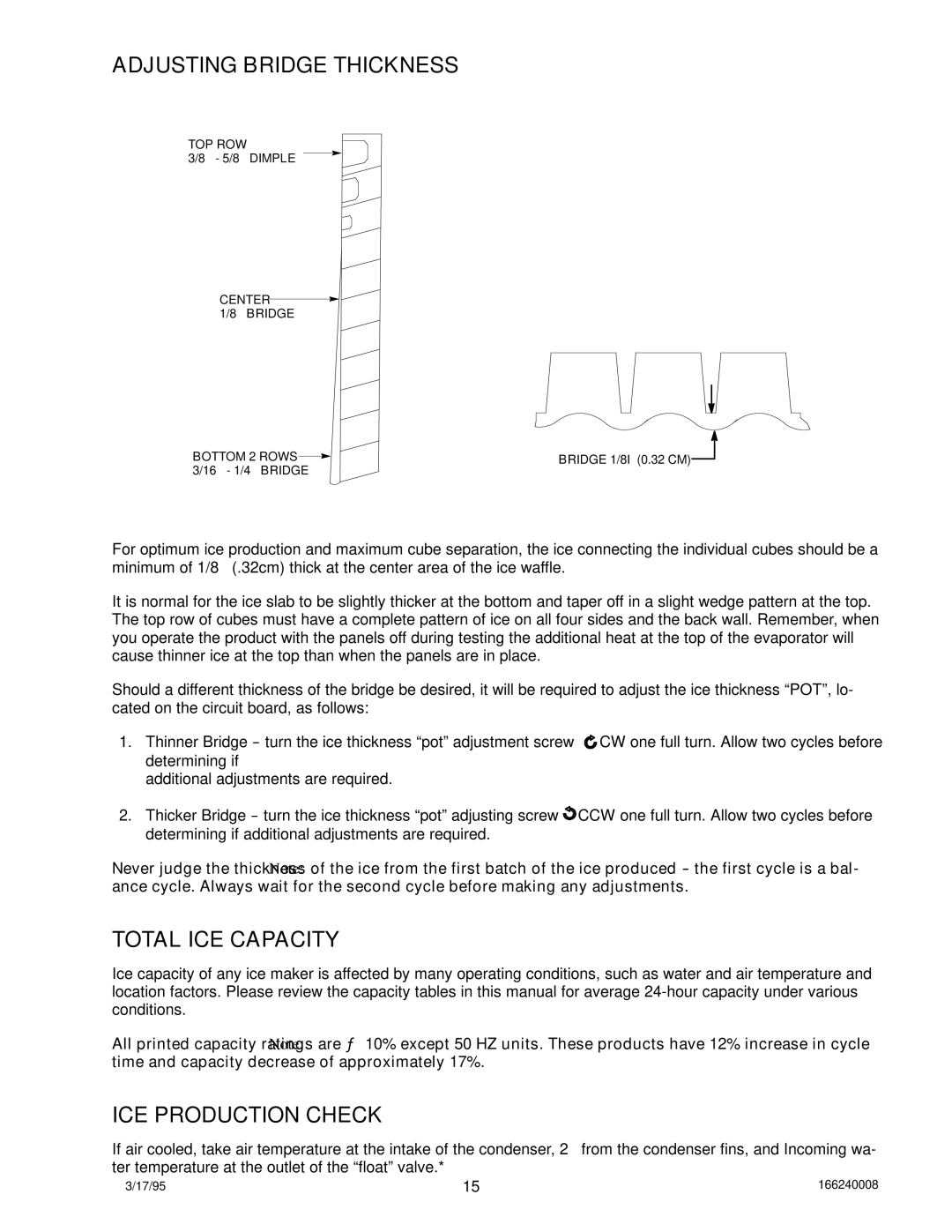 Cornelius 322 manual Adjusting Bridge Thickness, Total ICE Capacity, ICE Production Check 