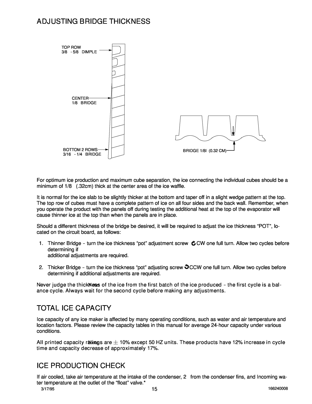 Cornelius 322 manual Adjusting Bridge Thickness, Total Ice Capacity, Ice Production Check 