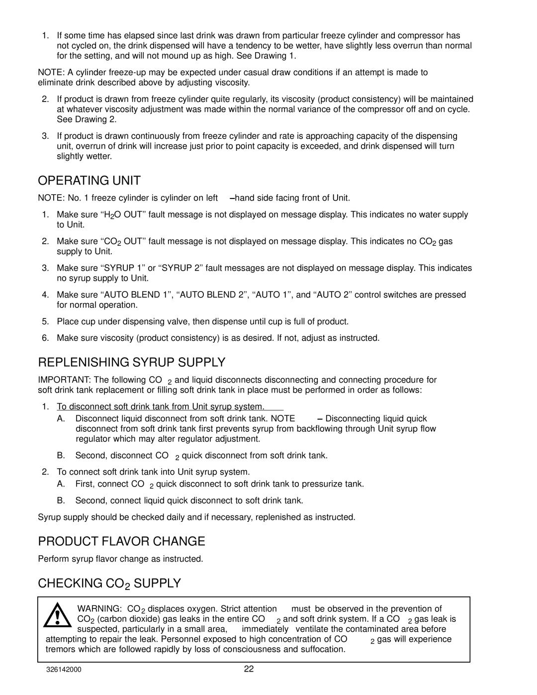 Cornelius 326142000 service manual Operating Unit, Replenishing Syrup Supply, Product Flavor Change, Checking CO2 Supply 