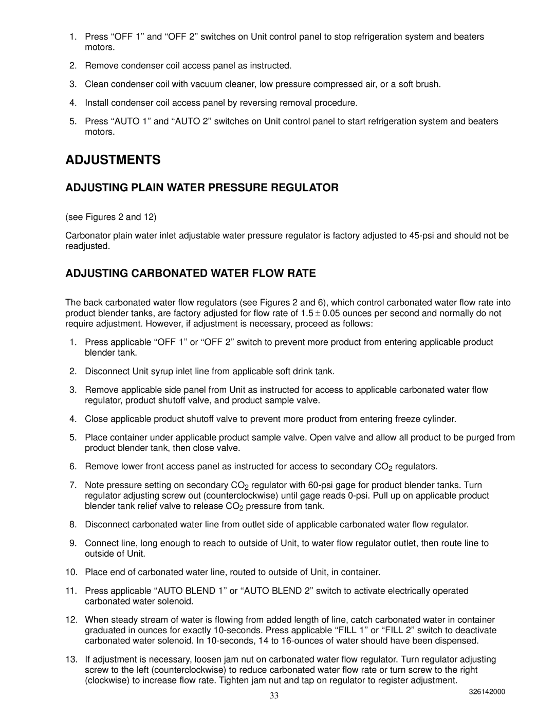 Cornelius 326142000 service manual Adjusting Plain Water Pressure Regulator, Adjusting Carbonated Water Flow Rate 