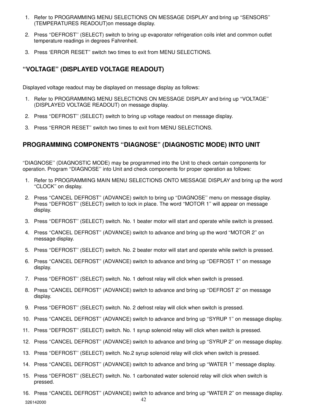 Cornelius 326142000 service manual ‘‘VOLTAGE’’ Displayed Voltage Readout 