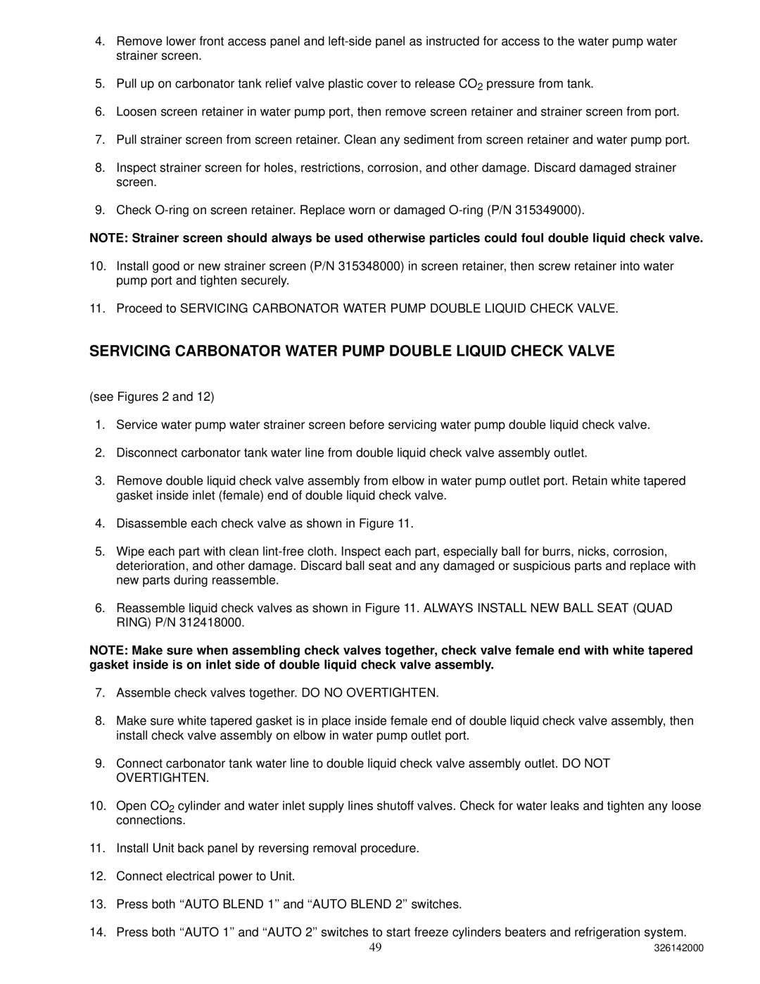 Cornelius 326142000 service manual Servicing Carbonator Water Pump Double Liquid Check Valve 