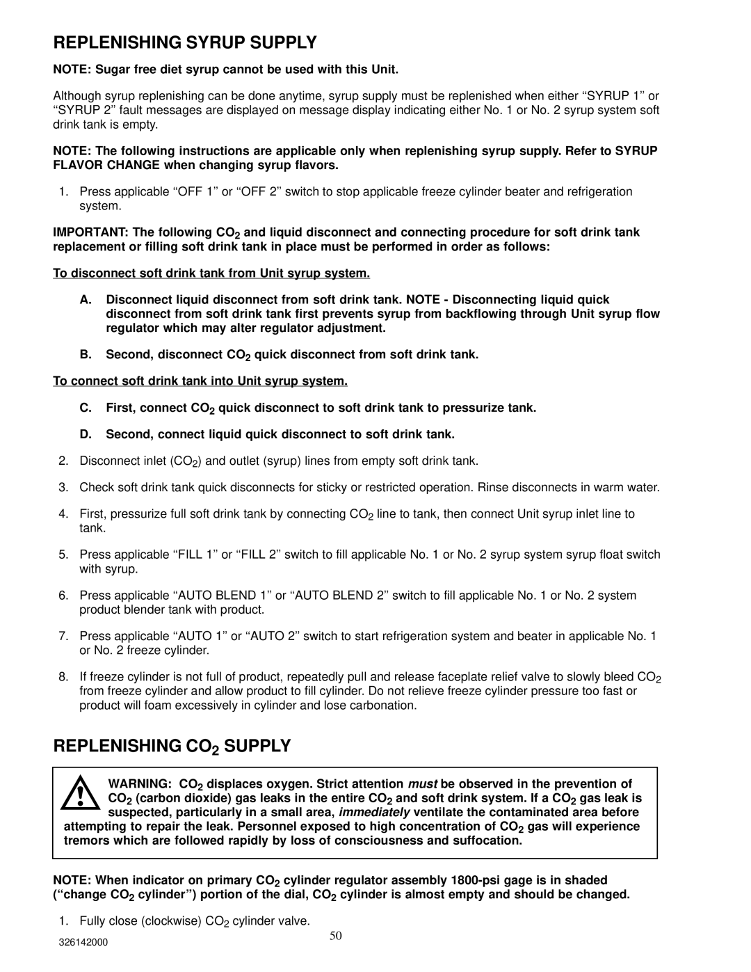 Cornelius 326142000 service manual Replenishing Syrup Supply, Replenishing CO2 Supply 