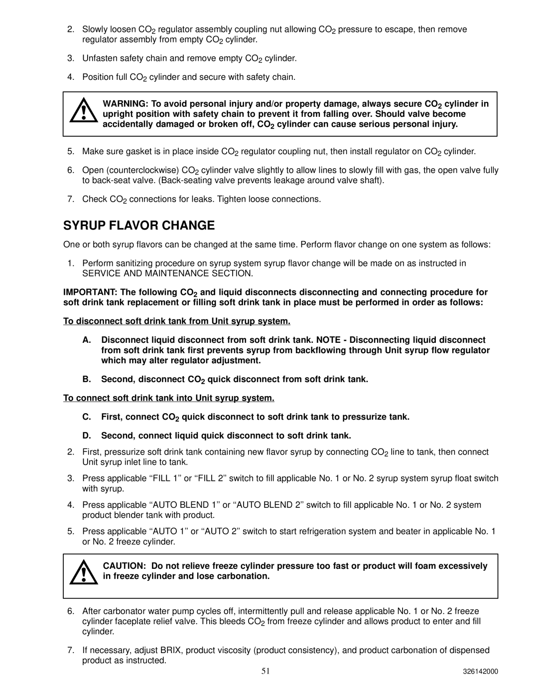 Cornelius 326142000 service manual Syrup Flavor Change, Service and Maintenance Section 