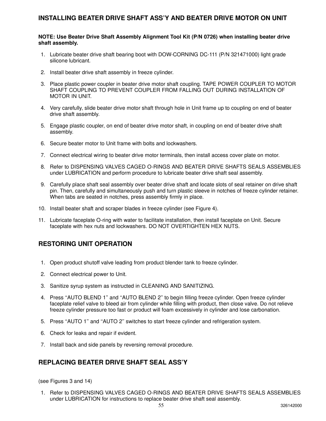 Cornelius 326142000 service manual Restoring Unit Operation, Replacing Beater Drive Shaft Seal ASS’Y 