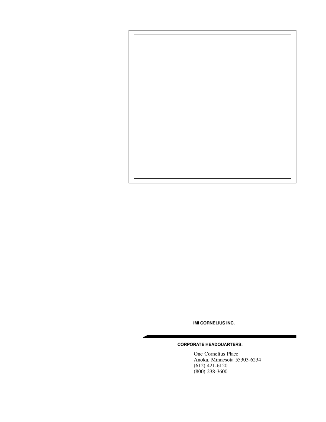 Cornelius 326142000 service manual One Cornelius Place Anoka, Minnesota 612 800 