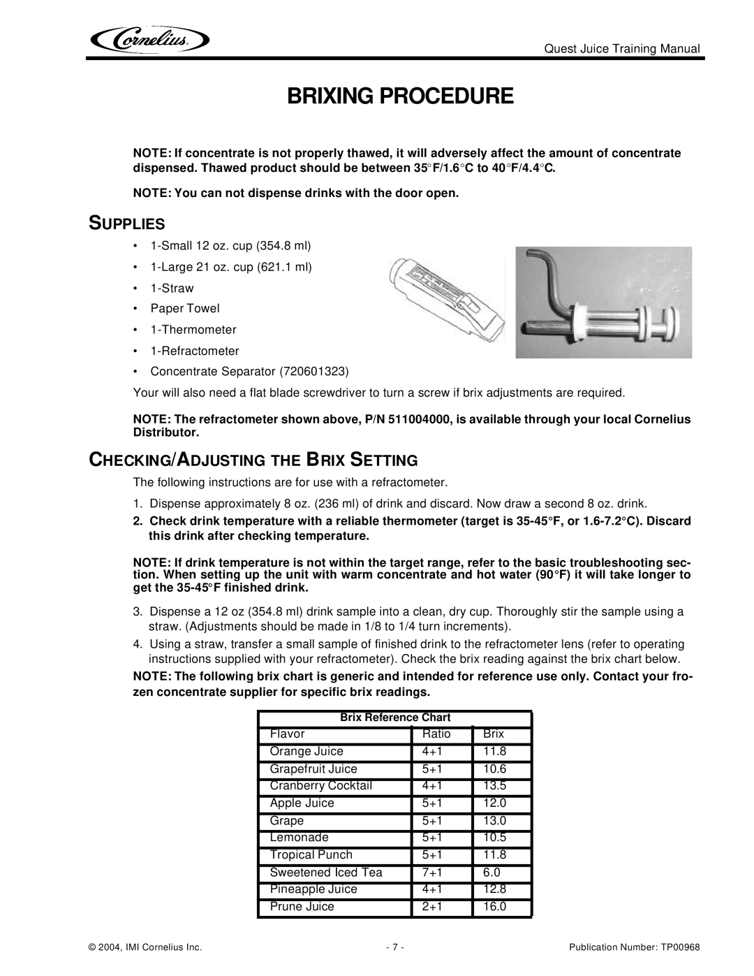 Cornelius 2 Flavor, 4 Flavor manual Supplies, CHECKING/ADJUSTING the Brix Setting 