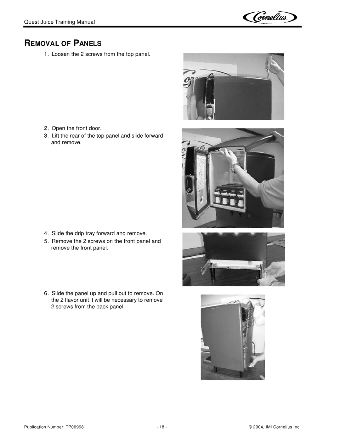 Cornelius 4 Flavor, 2 Flavor manual Removal of Panels 