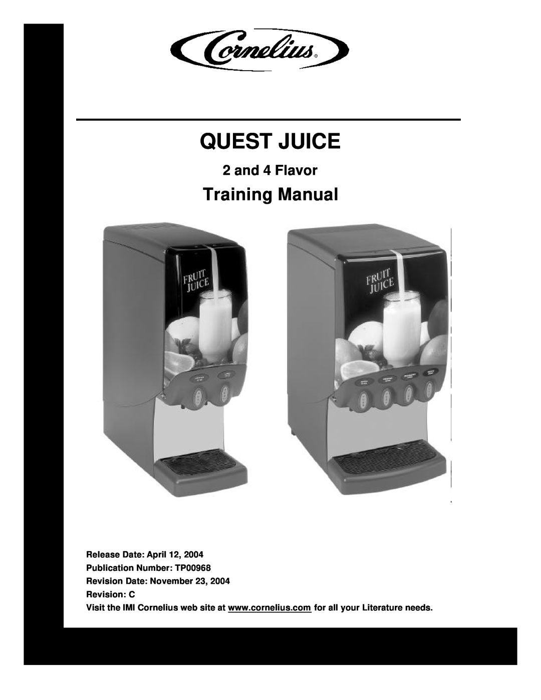 Cornelius 2 Flavor manual Training Manual, Quest Juice, and 4 Flavor 