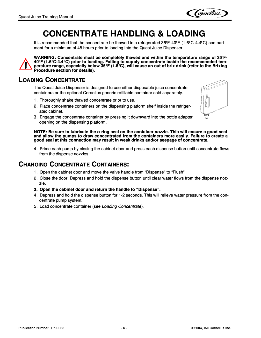 Cornelius 4 Flavor, 2 Flavor manual Concentrate Handling & Loading, Loading Concentrate, Changing Concentrate Containers 