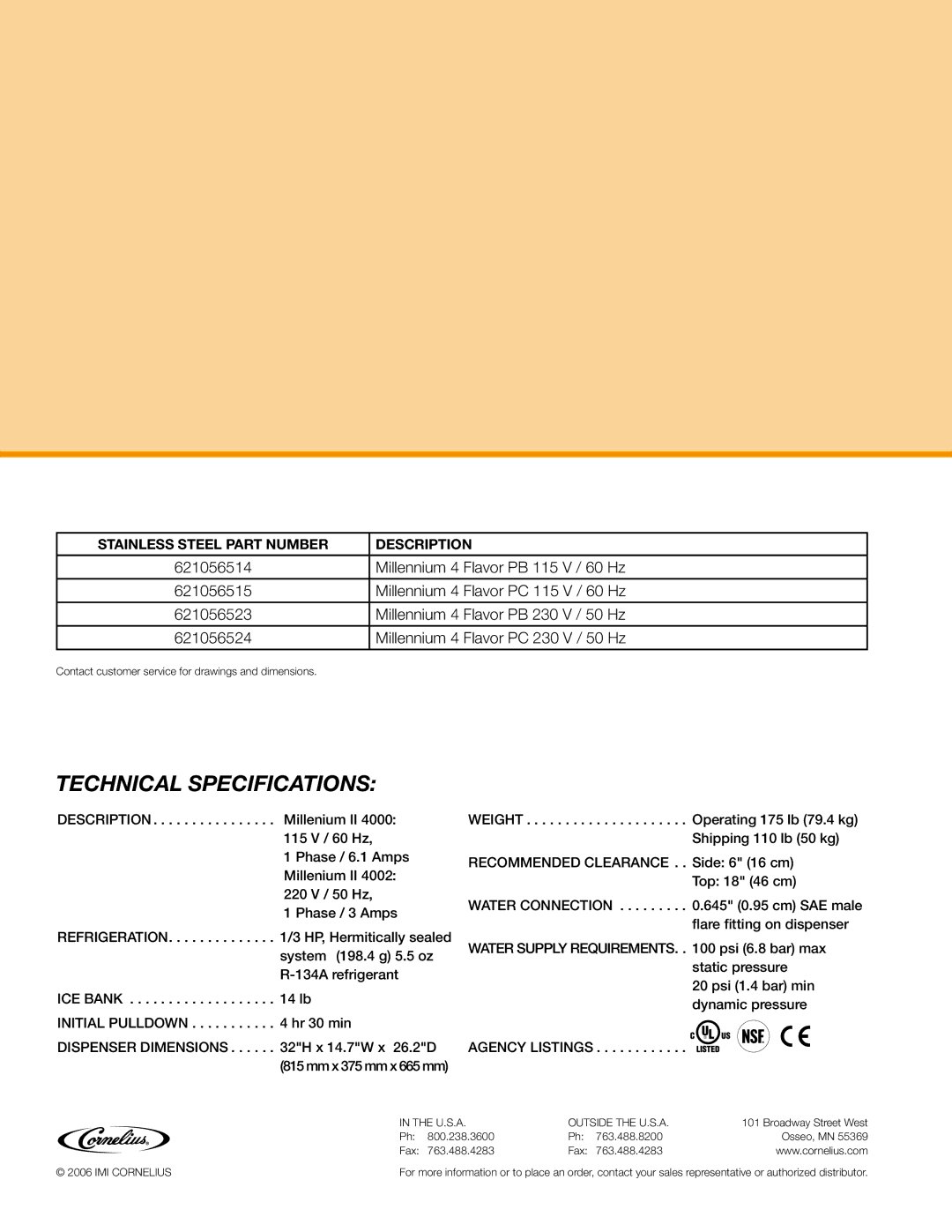 Cornelius 4000 manual Technical Specifications 