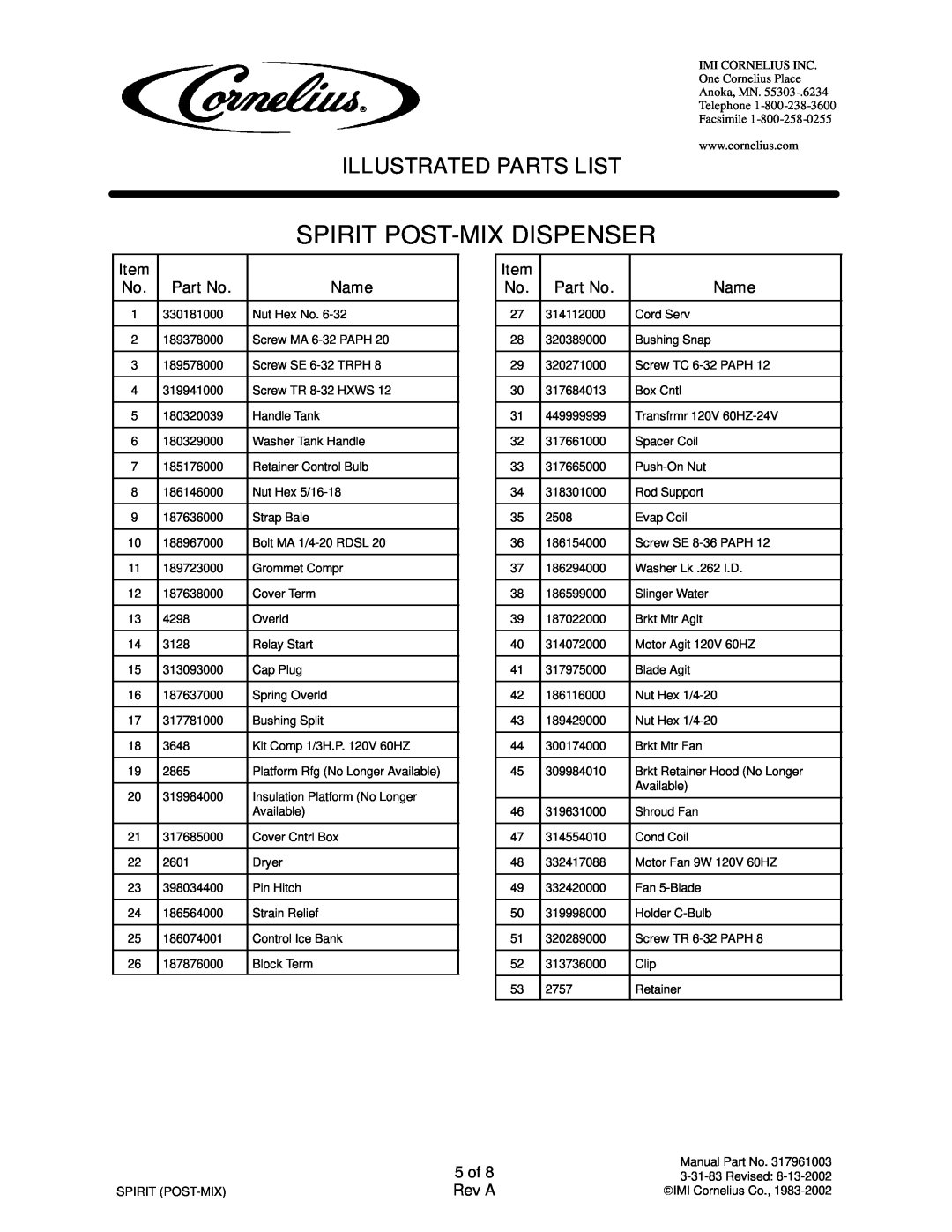 Cornelius 414385-XXX, 414384-XXX manual 5 of, Spirit Post-Mix Dispenser, Illustrated Parts List, Name, Rev A 