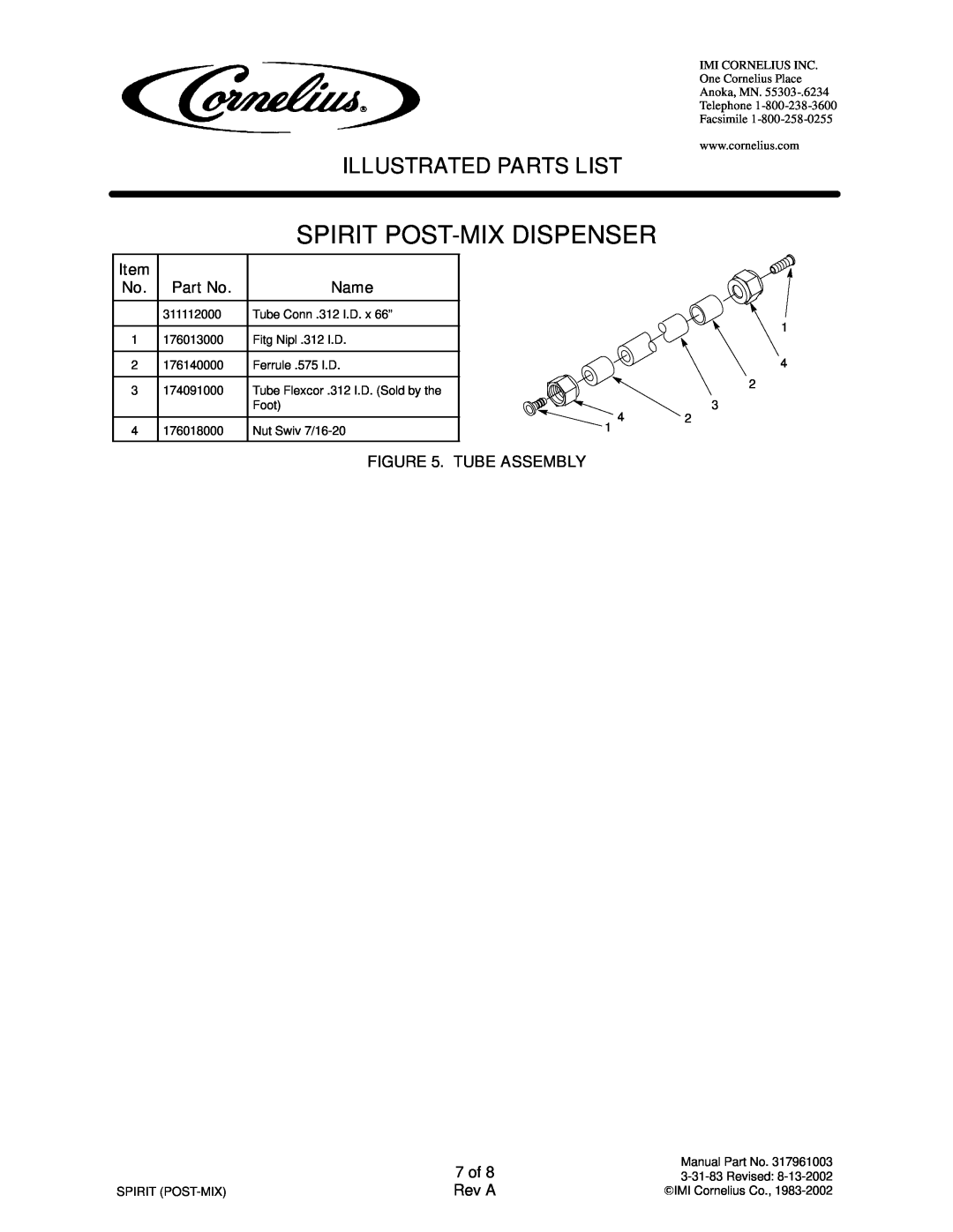 Cornelius 414385-XXX, 414384-XXX manual Spirit Post-Mix Dispenser, Tube Assembly, 7 of, Illustrated Parts List, Name, Rev A 