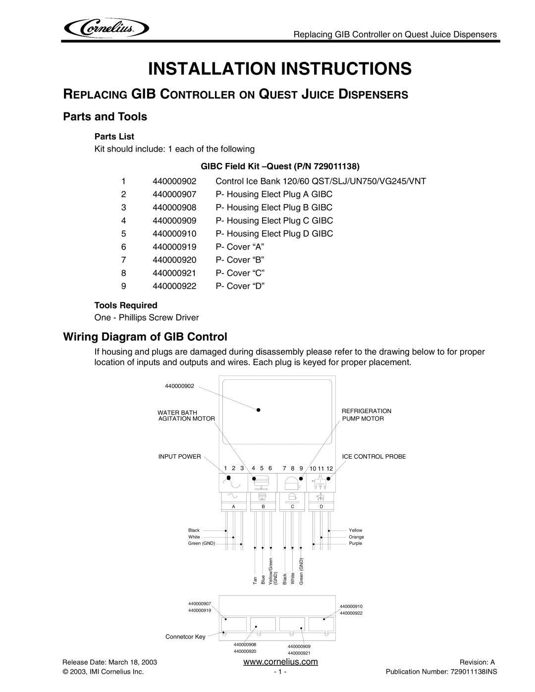 Cornelius 440000908 installation instructions Installation Instructions, Parts and Tools, Wiring Diagram of GIB Control 