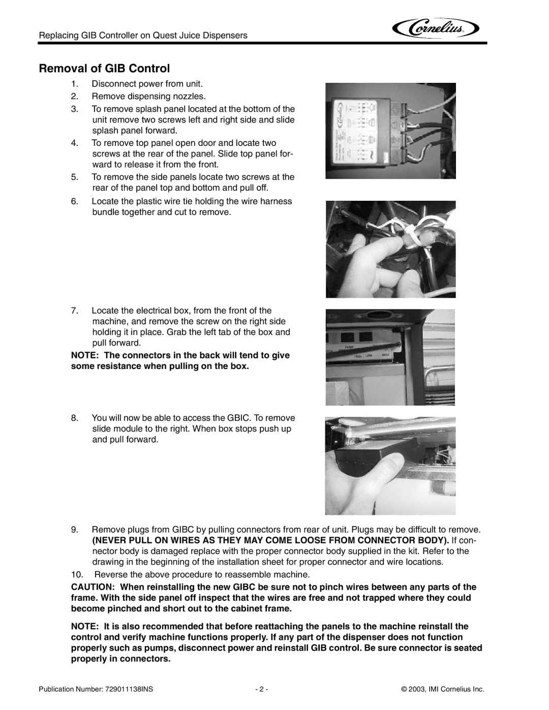 Cornelius 440000909, 440000907, 440000908, 440000902, 729011138 installation instructions Removal of GIB Control 