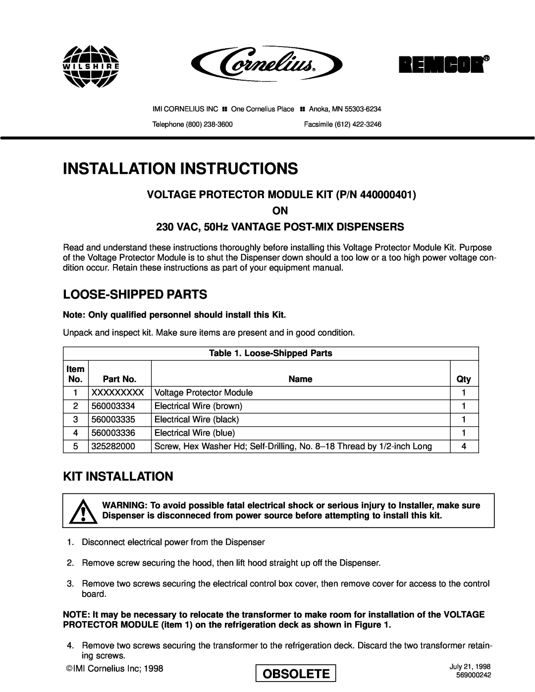 Cornelius 230 VAC installation instructions Installation Instructions, Loose-Shippedparts, Kit Installation, Obsolete 