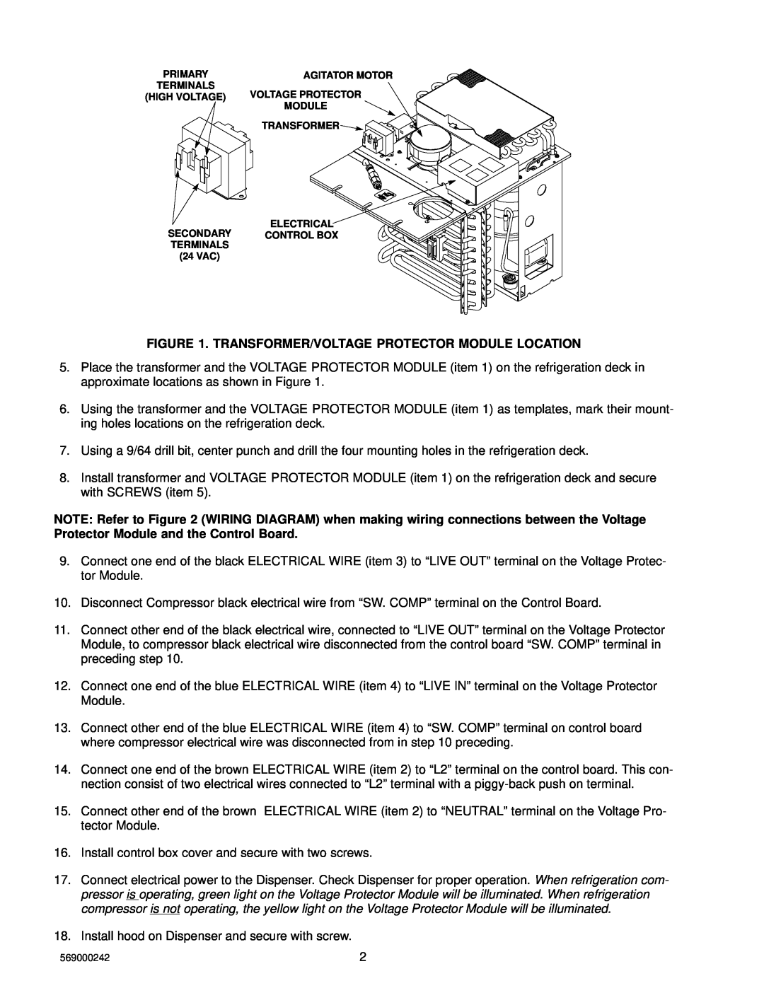 Cornelius 230 VAC, 50Hz installation instructions Install hood on Dispenser and secure with screw 