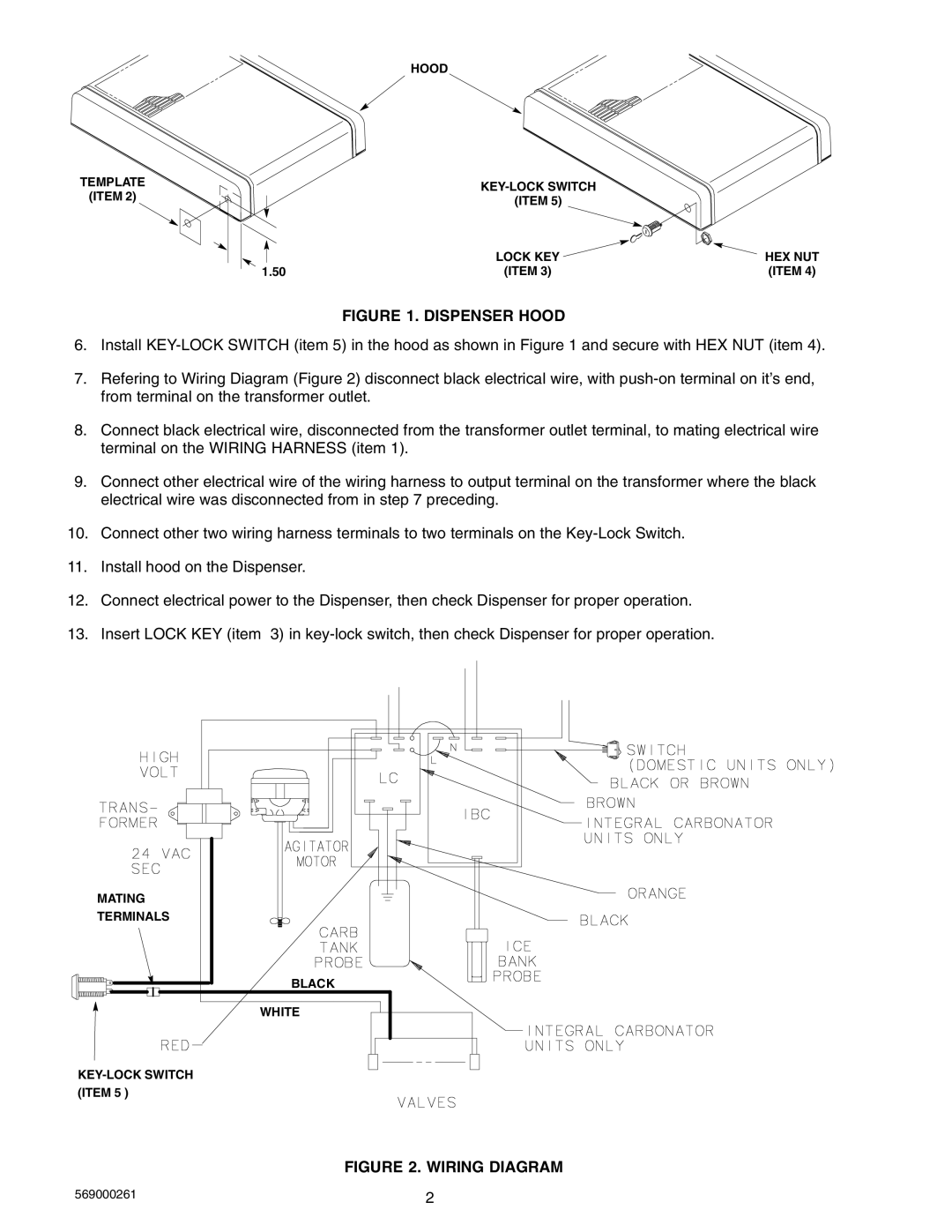 Cornelius 318569000, 560003870, 318949000, 569000261, 560003869, 569000262, 318948000 installation instructions Dispenser Hood 