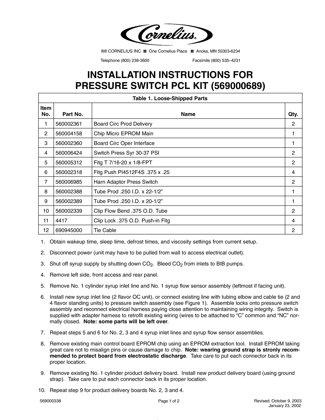 Cornelius 569000689 installation instructions Pressure Switch PCL KIT, Loose-Shipped Parts Name Qty 