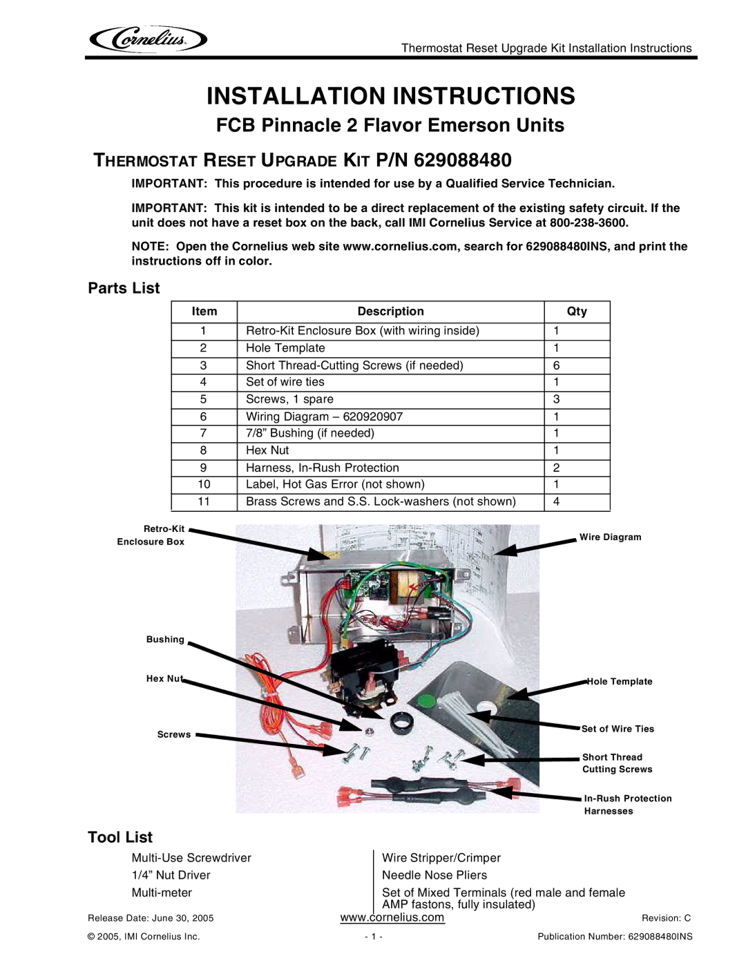 Cornelius 629088480 installation instructions Description, Qty 