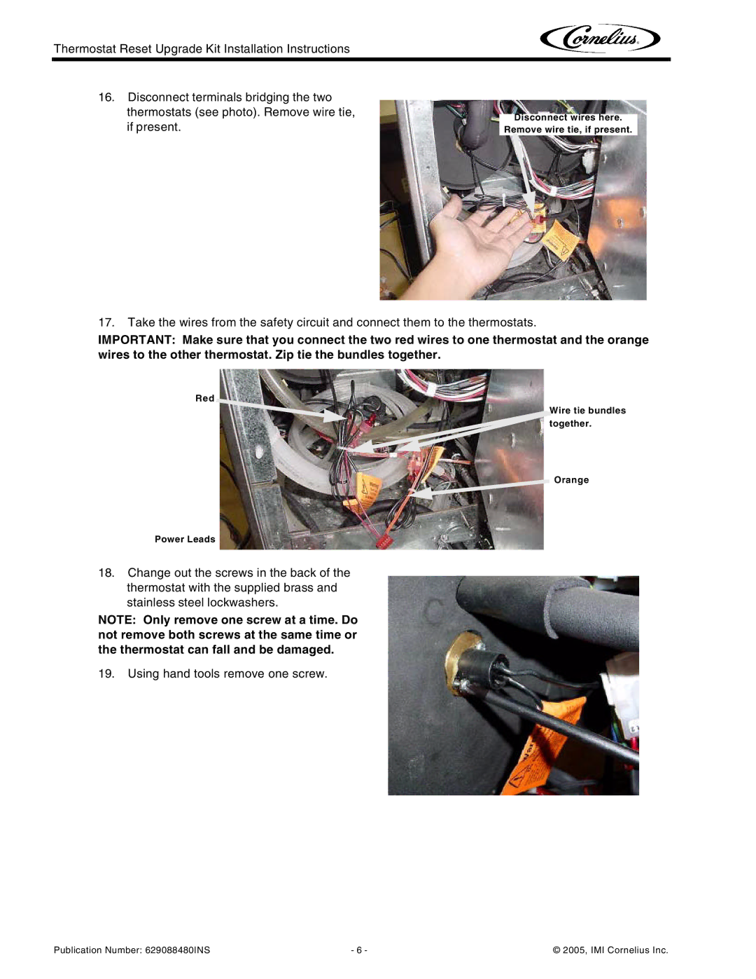 Cornelius 629088480 installation instructions Disconnect wires here Remove wire tie, if present 