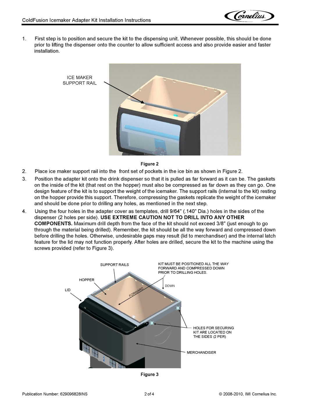 Cornelius 629096828 installation instructions ICE Maker Support Rail 