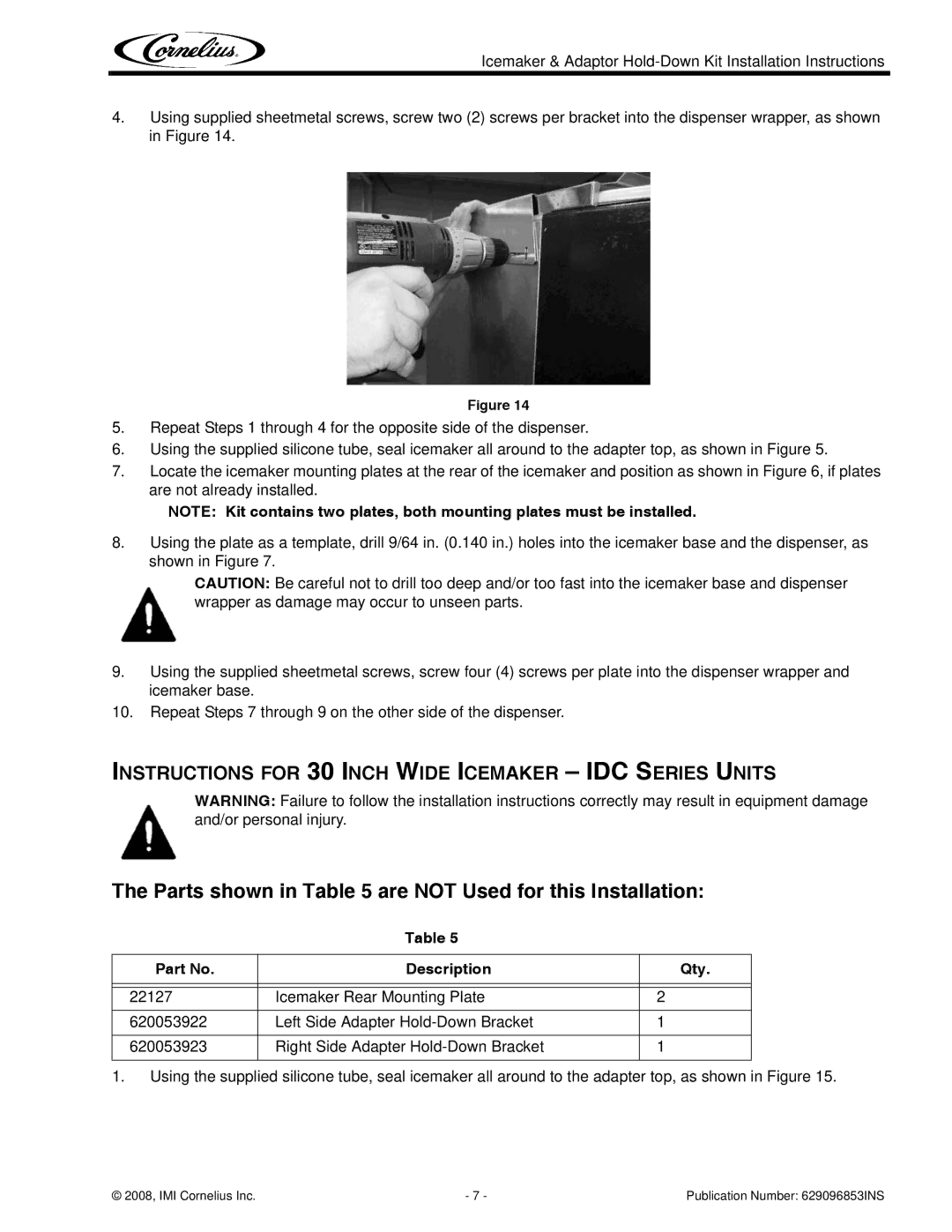 Cornelius 620518916, 629096853, 620053923, 620053922 Instructions for 30 Inch Wide Icemaker IDC Series Units 