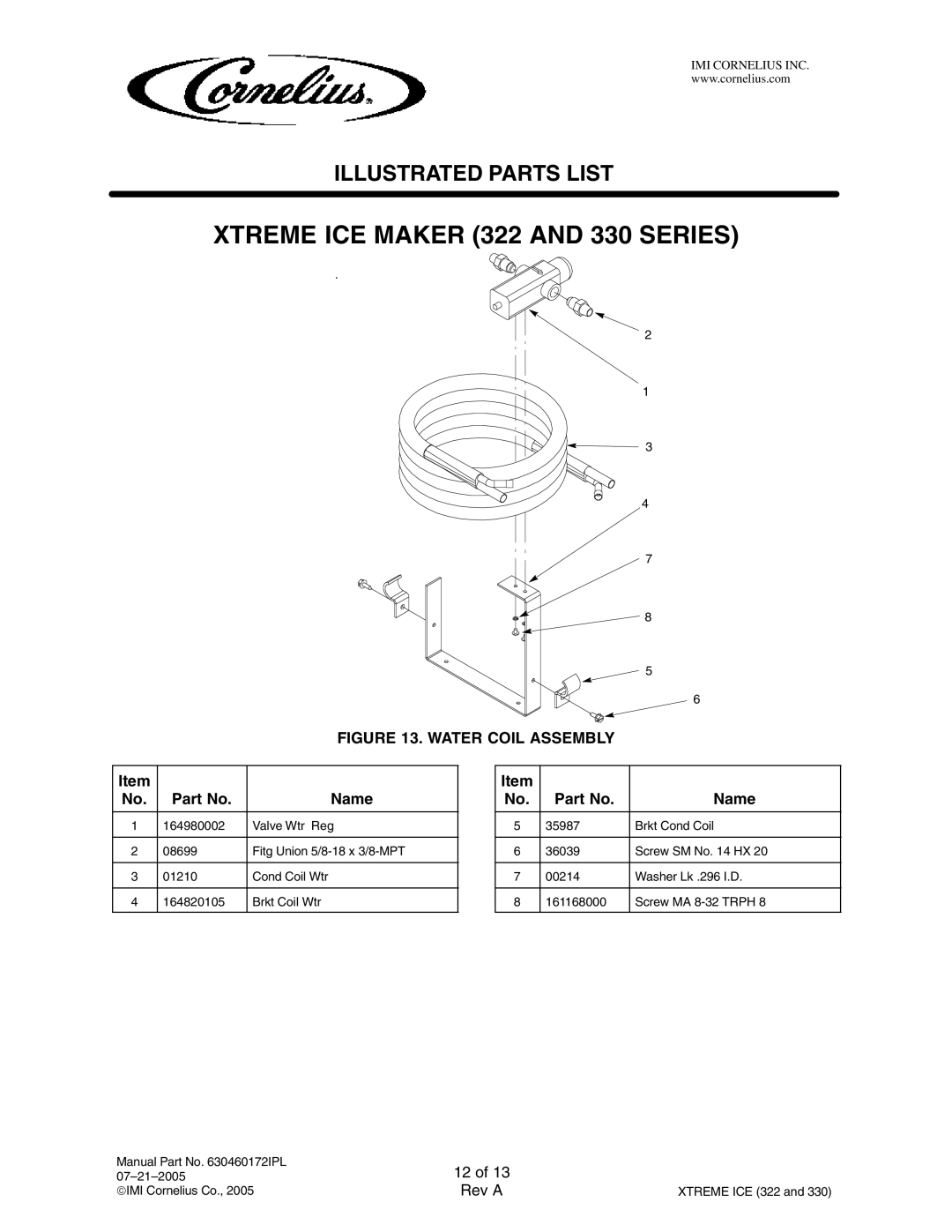 Cornelius 631803002, 631803001, 631803003, 631803020, 631803021, 631803004, 330 Series, 322 Series manual Water Coil Assembly 