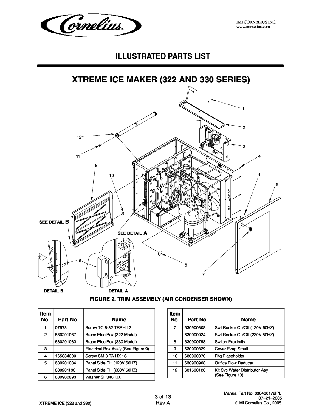 Cornelius 631803021 3 of, XTREME ICE MAKER 322 AND 330 SERIES, Illustrated Parts List, Rev A, See Detail B See Detail A 