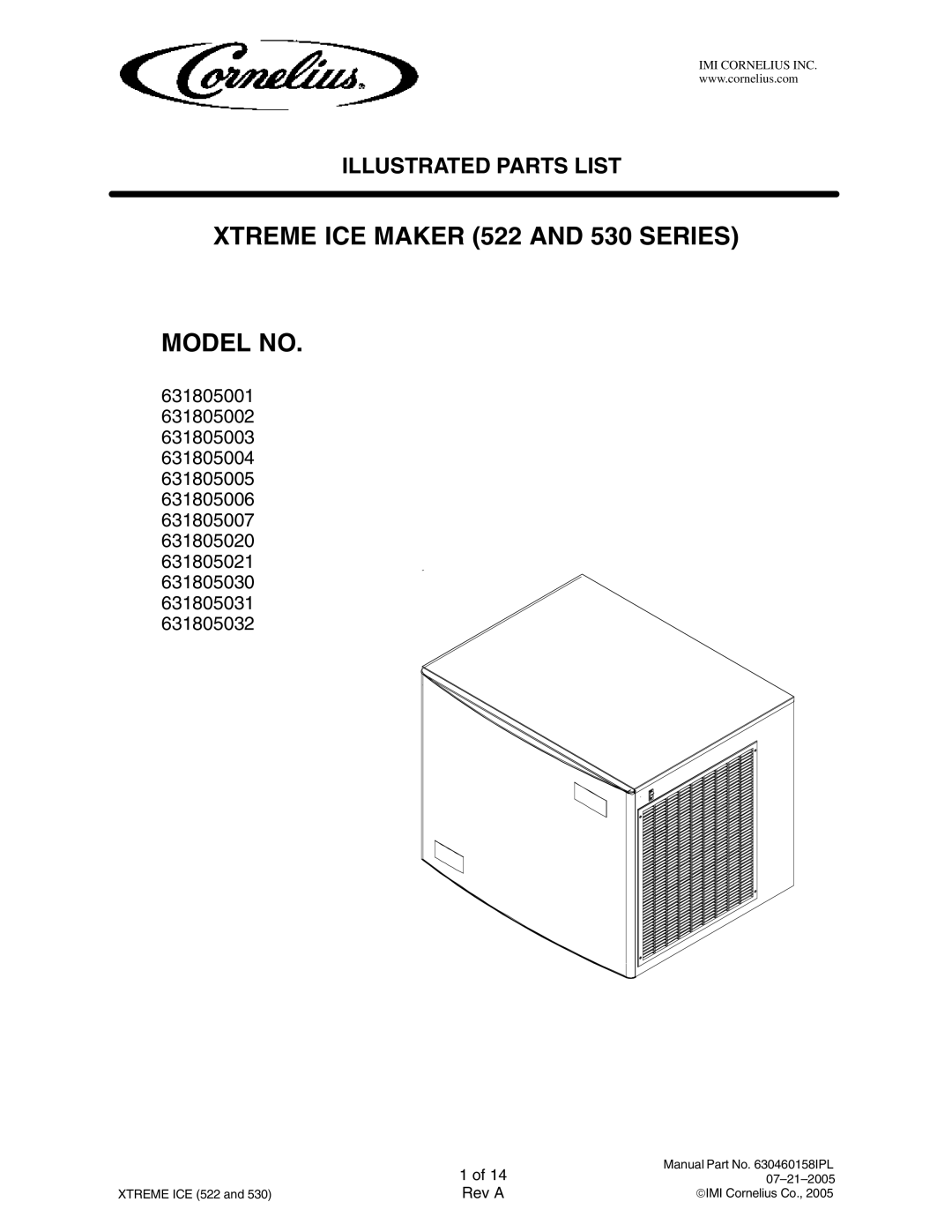 Cornelius 631805021, 631805032, 631805005, 631805004, 631805031, 631805007 manual Xtreme ICE Maker 522 and 530 Series Model no 