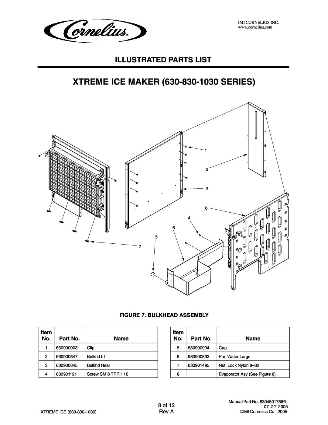Cornelius 631808002 8 of, XTREME ICE MAKER 630-830-1030SERIES, Illustrated Parts List, Bulkhead Assembly, Item, Part No 