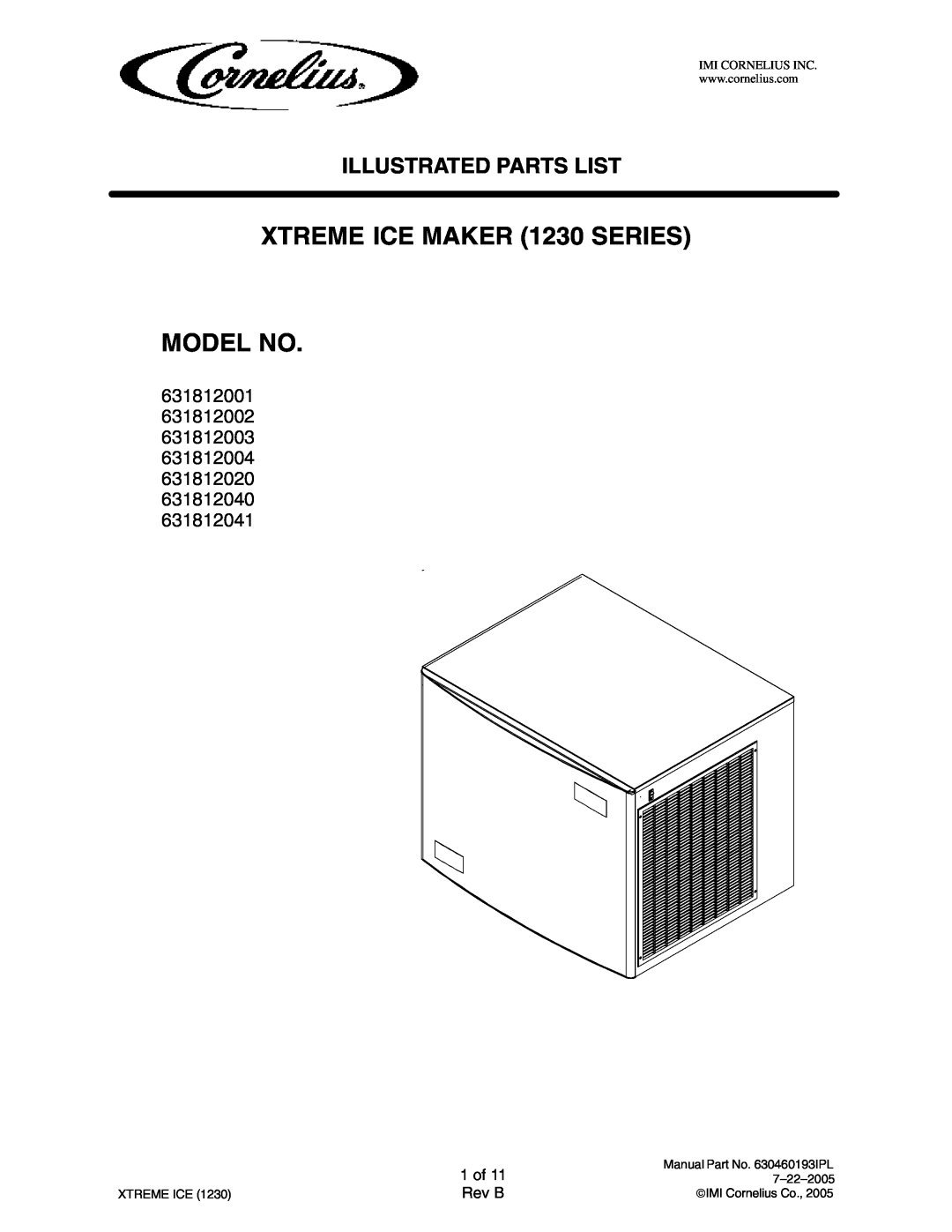 Cornelius 631812020 manual XTREME ICE MAKER 1230 SERIES MODEL NO, Illustrated Parts List, 1 of, Rev B, 631812001 